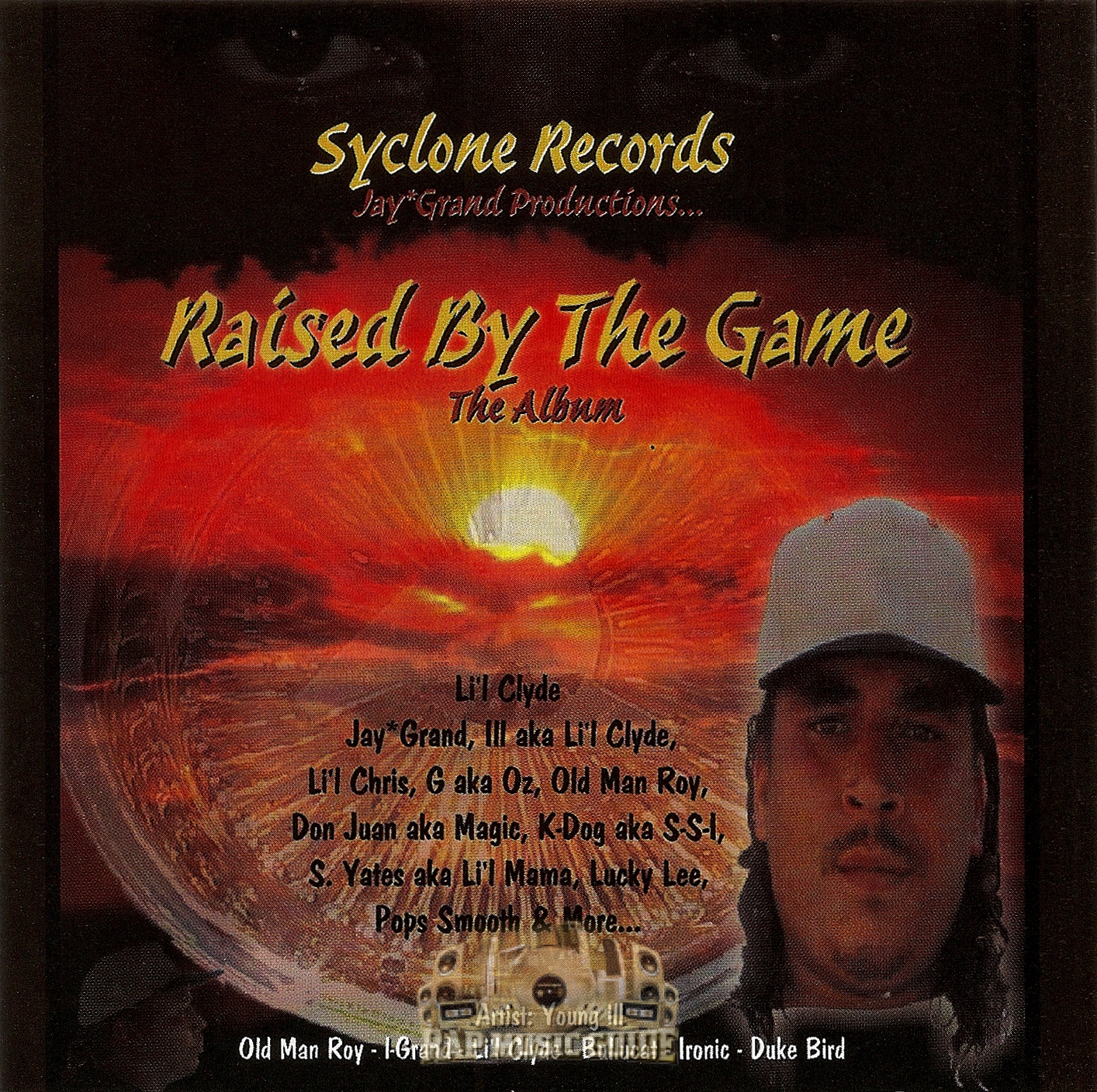 Lil Clyde - Raised By The Game: CD | Rap Music Guide